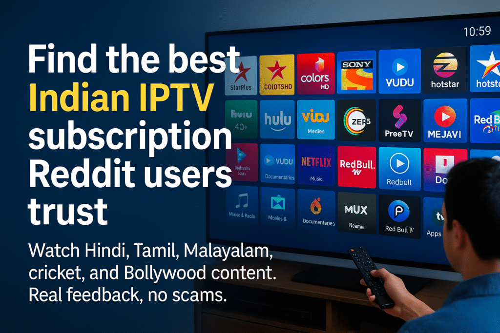 indian iptv subscription reddit